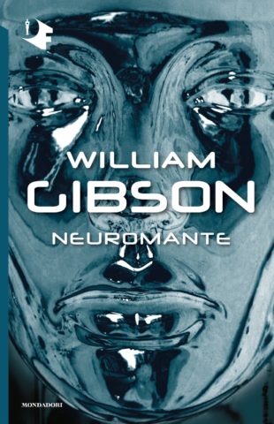 William Gibson: Neuromante (Paperback, Italian language, 1984, Mondadori)