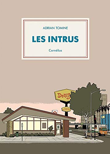 Adrian Tomine: Les intrus (Hardcover, French language, CORNELIUS)