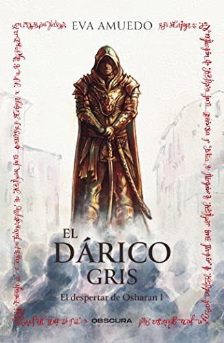 Eva Amuedo, Laia Baldevey, Pablo Uría: El dárico gris (Paperback, Obscura Editorial, SL)