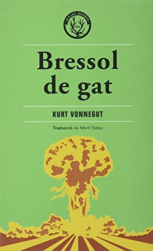 Kurt Vonnegut Jr., Martí Sales Sariola: Bressol de gat (Paperback, 2021, Editorial Males Herbes, MALES HERBES)