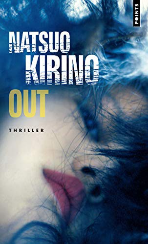 Natsuo Kirino: Out (Paperback, Contemporary French Fiction)