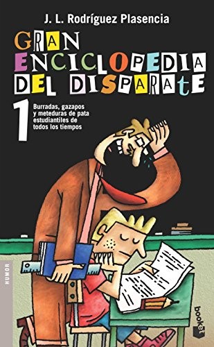 J. L. Rodríguez Plasencia: Gran enciclopedia del disparate 1 (Paperback, Booket)