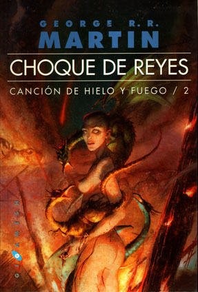 George Martin: Choque De Reyes (2003, Gigamesh)