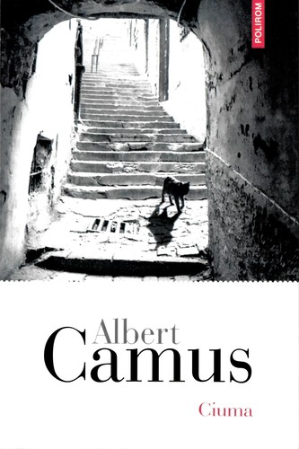 Albert Camus: Ciuma (Paperback, Romanian language, 2018, Polirom)