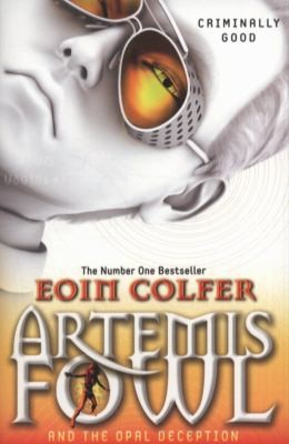 Eoin Colfer, Adrian Dunbar: Artemis Fowl and the Opal Deception (Paperback, 2011, Puffin Books)