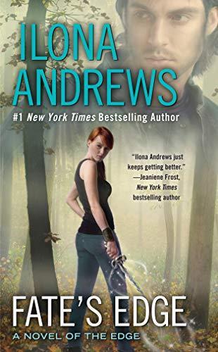 Ilona Andrews: Fate's Edge (2011, Ace Books)