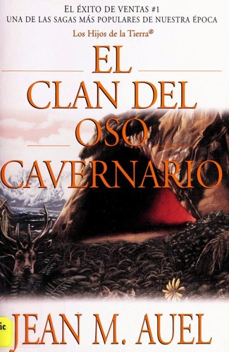 Jean M. Auel: El clan del oso cavernario (Spanish language, 2002, Simon & Schuster Libros en Español)