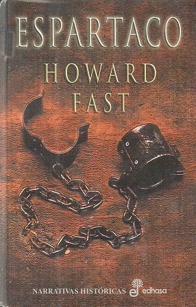 Howard Fast, Leonardo Domingo: Espartaco (2003, Edhasa)