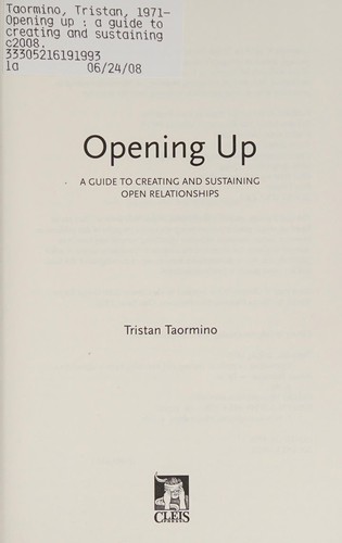 Tristan Taormino: Opening up (Paperback, 2008, Cleis Press)