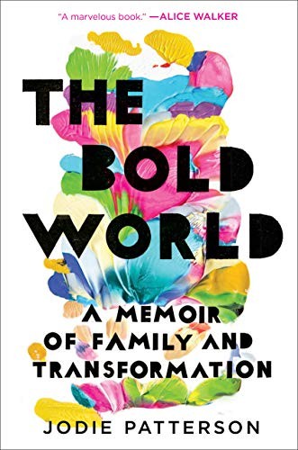 Jodie Patterson: The Bold World (Hardcover, Ballantine Books)
