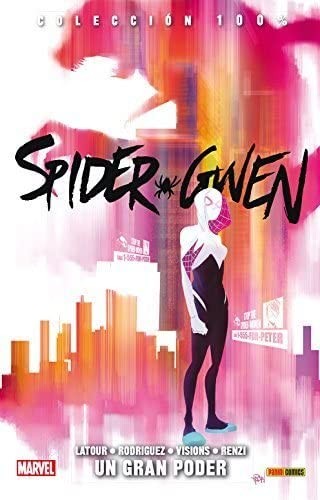 Colección 100% Spider-Gwen 1. Un Gran Poder (Paperback, PANINI COMICS)