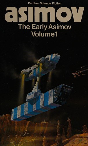 Isaac Asimov: The early Asimov; or, Eleven years of trying (1973, Panther)
