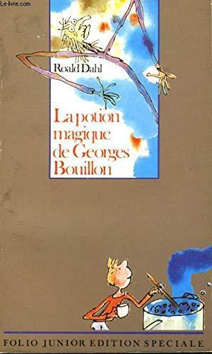 Roald Dahl: La potion magique de Georges Bouillon (French language, 1988)