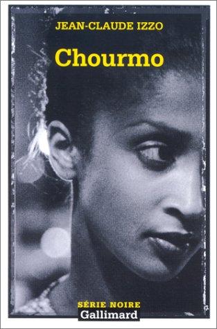 Jean-Claude Izzo: Chourmo (Paperback, French language, 2002, Gallimard)