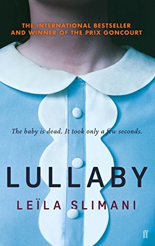 Leïla Slimani: Lullaby (Paperback, Faber And Faber)