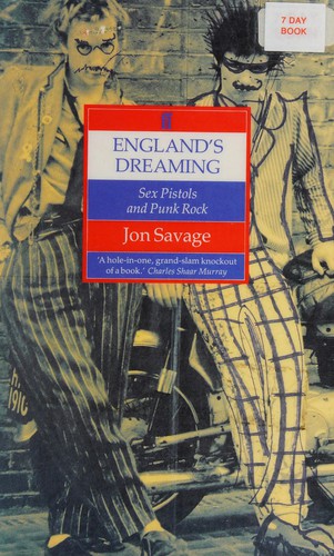 Jon Savage: England's Dreaming (Hardcover, 1992, Faber and Faber)