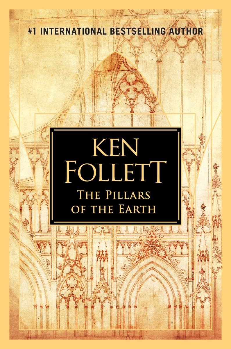 Ken Follett: The Pillars of the Earth (2016, Viking)
