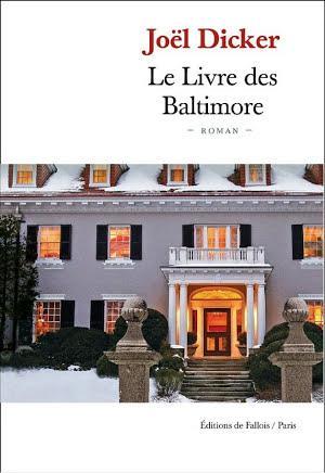 Joël Dicker: Le Livre des Baltimore (French language, Éditions de Fallois)