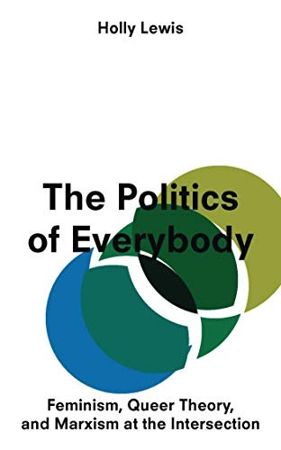 Holly Lewis: The Politics of Everybody (2016, Zed Books)