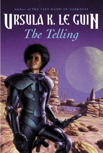 Ursula K. Le Guin: The Telling (Hardcover, 2001, Gollancz, Orion Publishing Group, Limited)