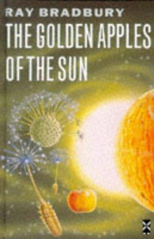 Ray Bradbury: Golden Apples of the Sun (1990, Heinemann Educational Secondary Division)