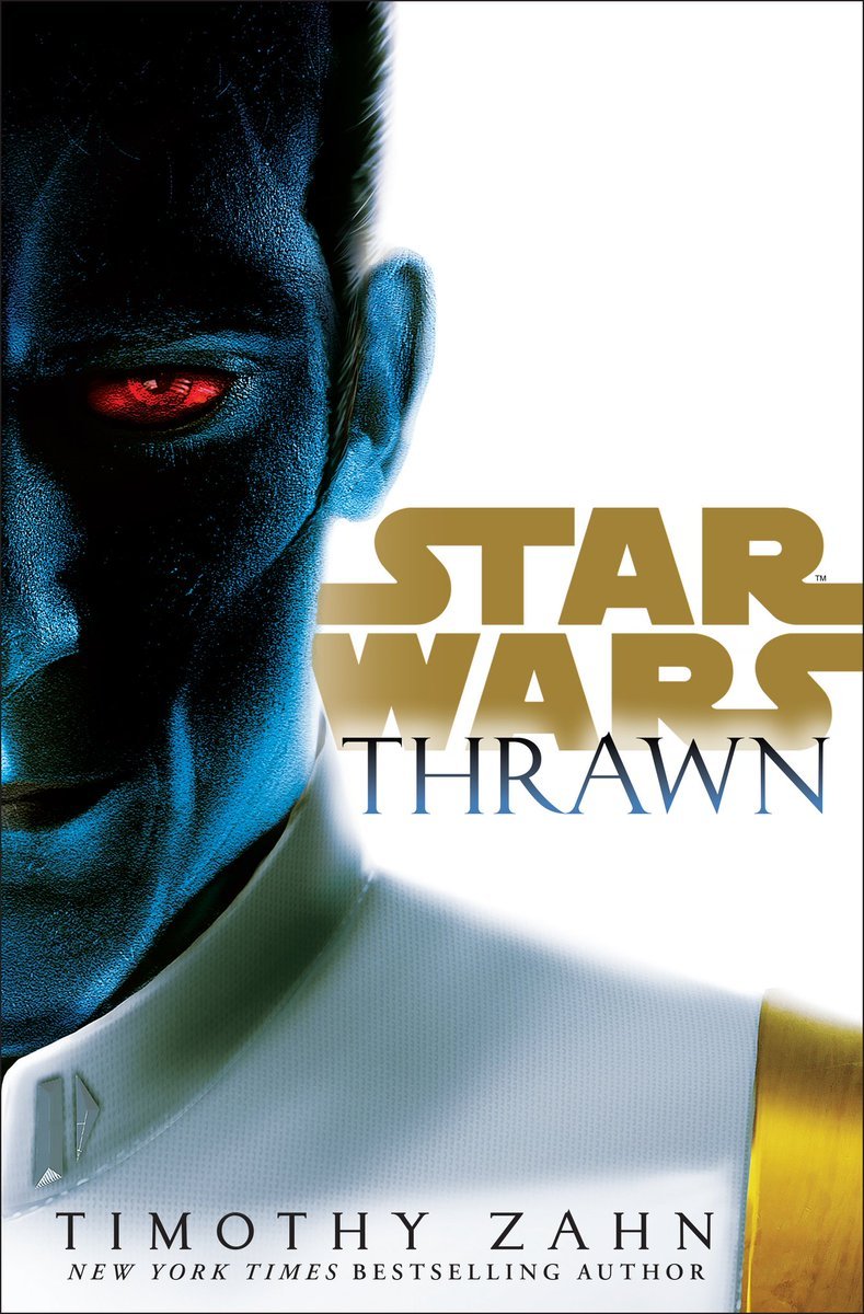 Timothy Zahn: Thrawn (Hardcover, 2017, Del Rey)