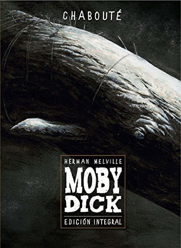 Herman Melville, Marion Carriere, Christophe Chabouté: Moby Dick (Hardcover, 2015, NORMA EDITORIAL, S.A.)
