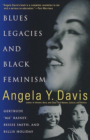 Angela Davis: Blues Legacies and Black Feminism (Paperback, 1999, Vintage)