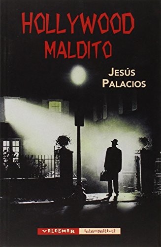 Jesús Palacios Trigo: Hollywood maldito (Paperback, Valdemar)