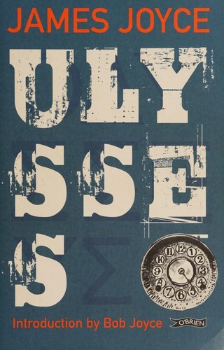 James Joyce: Ulysses (2013, O'Brien Press)