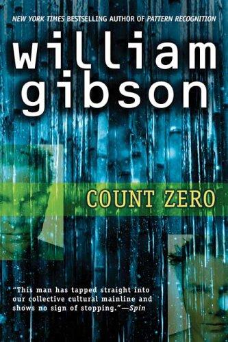 William Gibson: Count Zero (2006, Ace Books)