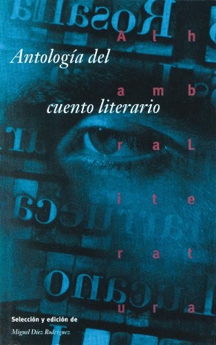 Miguel Díez Rodríguez: Antología del Cuento Literario (Paperback, Spanish language, 1995, Alhambra Longman, Pearson Alhambra)