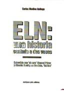 Carlos Medina Gallego: ELN (Spanish language, 1996, Rodríguez Quito Editores)