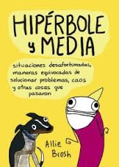 Hipérbole y media (2014, Principal)