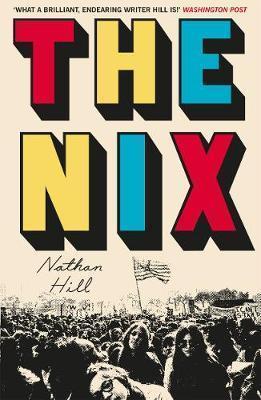 Nathan Hill: The Nix (2017)