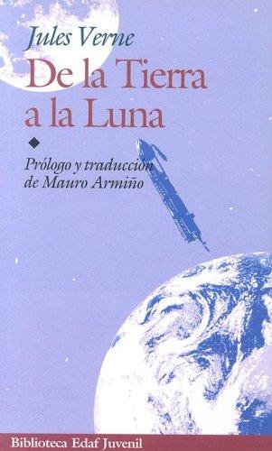 Jules Verne: De la Tierra a la Luna (Paperback, Spanish language, 2004, Edaf)