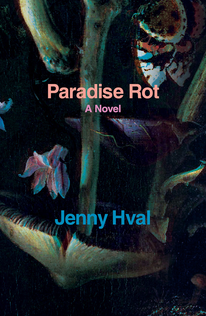 Jenny Hval: Paradise Rot (2018, Verso Books)