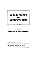 Cameron, Peter: One way or another (1986, Harper & Row)