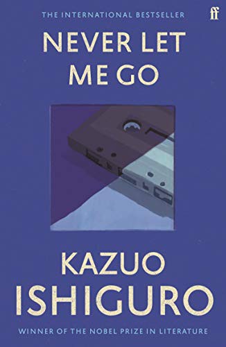 Kazuo Ishiguro, Susan Elkin, Geoff Barton, Margaret Mulheran, Sue Bennett, Dave Stockwin, Anne Rabinovitch, Anne Rabinovitch, Anne Rabinovitch, Collins UK Staff, Collins GCSE Staff, David Sexton: Never Let Me Go (EBook, 2009, Faber and Faber Ltd)