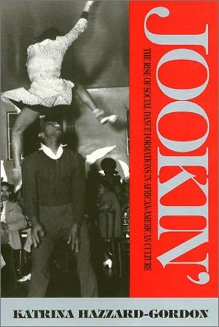 Katrina Hazzard-Gordon: Jookin' (Hardcover, 1990, Temple University Press)