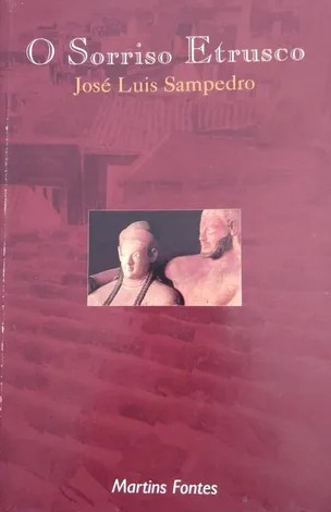 José Luis Sampedro: O sorriso etrusco (Paperback, Portuguese language, 1996, Martins Fontes)