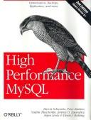 Baron Schwartz, Peter Zaitsev, Vadim Tkachenko, Jeremy Zawodny, Derek Balling, Arjen Lentz: High Performance MySQL (Paperback, 2008, O'Reilly Media, Inc., O'Reilly)