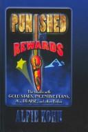 Alfie Kohn: Punished by Rewards (Hardcover, 2001, Replica Books)