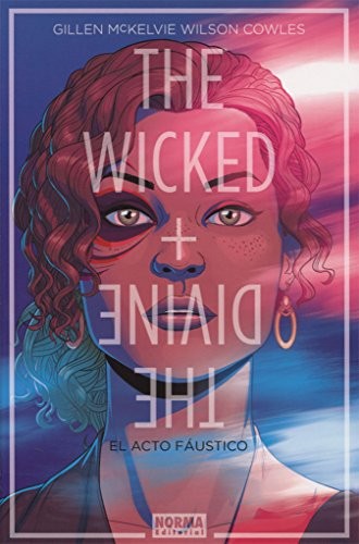 Kieron Gillen, Jamie McKelvie, Matthew Wilson: The Wicked + The Divine 1. El acto fáustico (Paperback, NORMA EDITORIAL, S.A.)