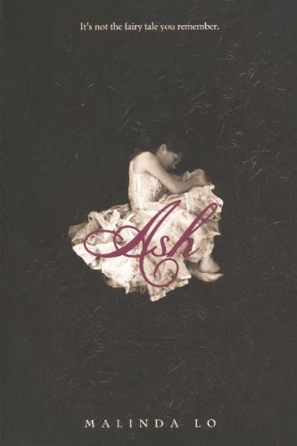 Malinda Lo: Ash (Turtleback School & Library Binding Edition) (Turtleback Books)