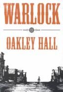 Oakley Hall: Warlock (1996, University of Nevada Press)