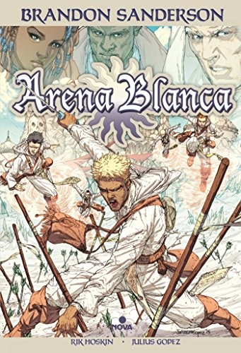 Brandon Sanderson: ARENA BLANCA (Spanish language, 2017, Ediciones B, Nova)