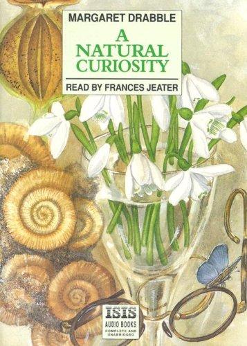 Margaret Drabble: A Natural Curiosity (Isis) (AudiobookFormat, 1998, ISIS Audio Books, Isis Audio Books)