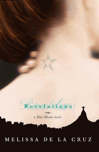 Melissa De La Cruz: Blue Bloods 03 Revelations (2009, Hachette)