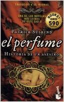 Patrick Süskind: El perfume : historia de un asesino (Spanish language, 1998)